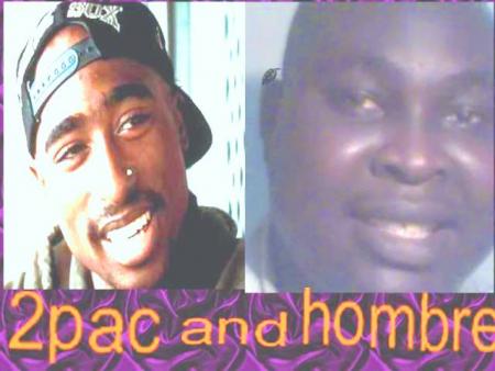 2pac and hombre